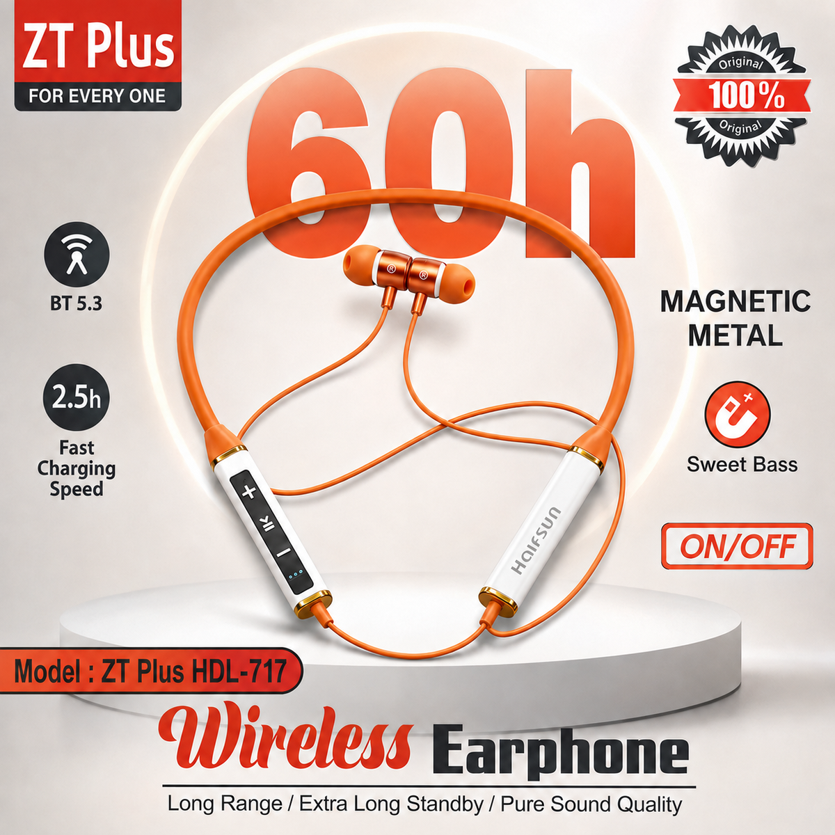 ZT Plus (Model: HDL-717) Wireless Neckband Earphone 60H